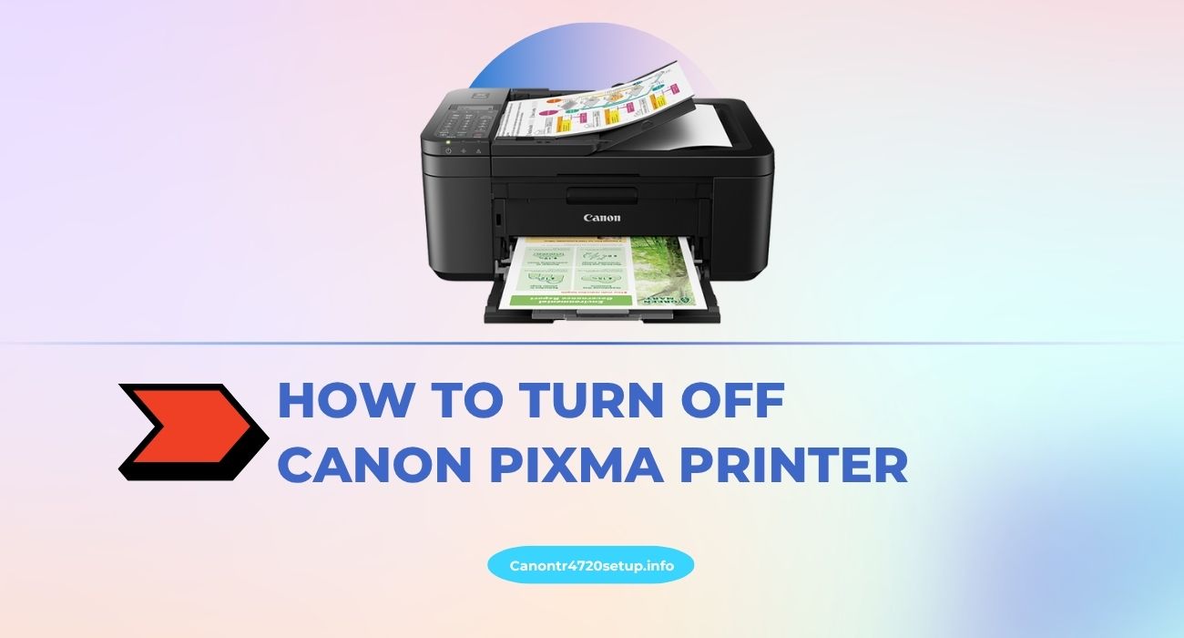 how to turn off canon pixma printer
